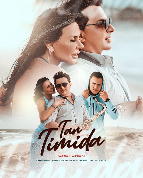 Gretchen lança "Tan Tímida", composição do filho Gabriel Miranda