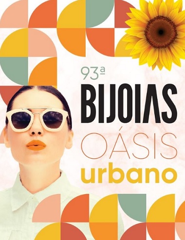 Bijoias 93ª edição Oásis Urbano