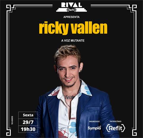 Ricky Vallen sobe ao palco do Teatro Rival Refit no dia 29 de julho, com o show "A voz mutante"
