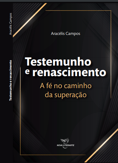 Aracélis Campos lança livro Testemunho e Renascimento