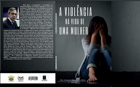 Livro ''A Violência na vida de uma mulher'' por Comendador Helio Reis