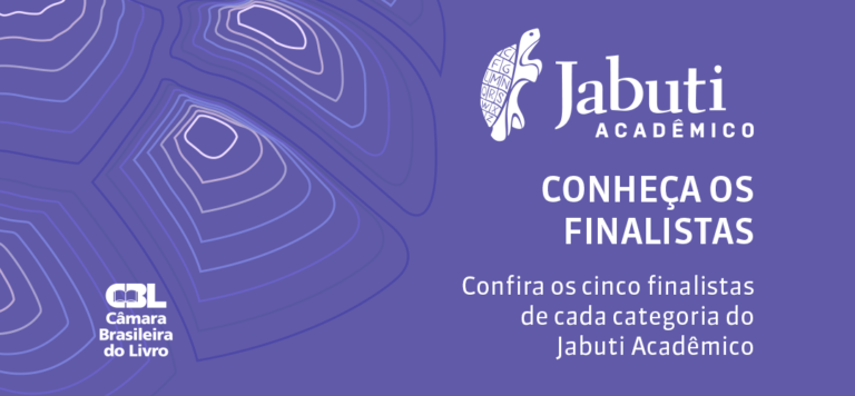 Câmara Brasileira do Livro anuncia os 5 finalistas das categorias do Prêmio Jabuti Acadêmico