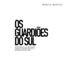“Os Guardiões do Sul” – A obra que revela os bastidores da maior operação de doações durante a tragédia no Rio Grande do Sul