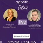 Confraria Mulheres 40+ promove lives especiais pelo Agosto Lilás 2025
