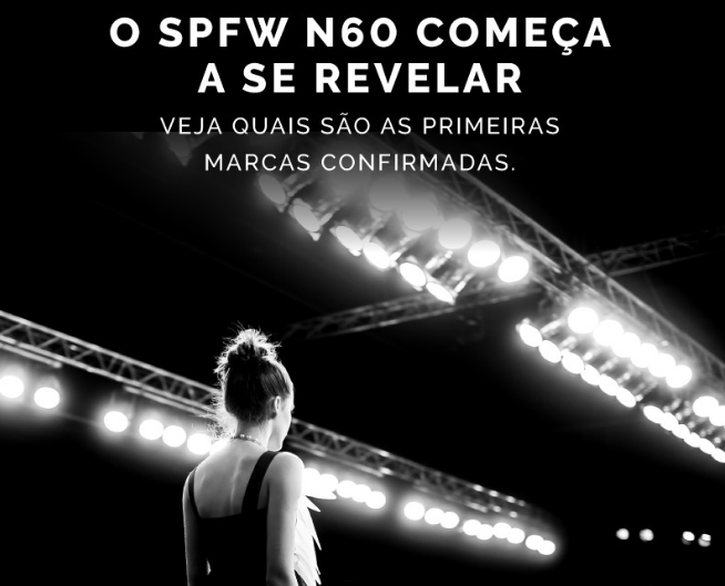 SPFW N60: Saiba os primeiros nomes da edição de 30 anos