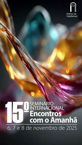 Seminário Internacional Encontros com o Amanhã 2025 