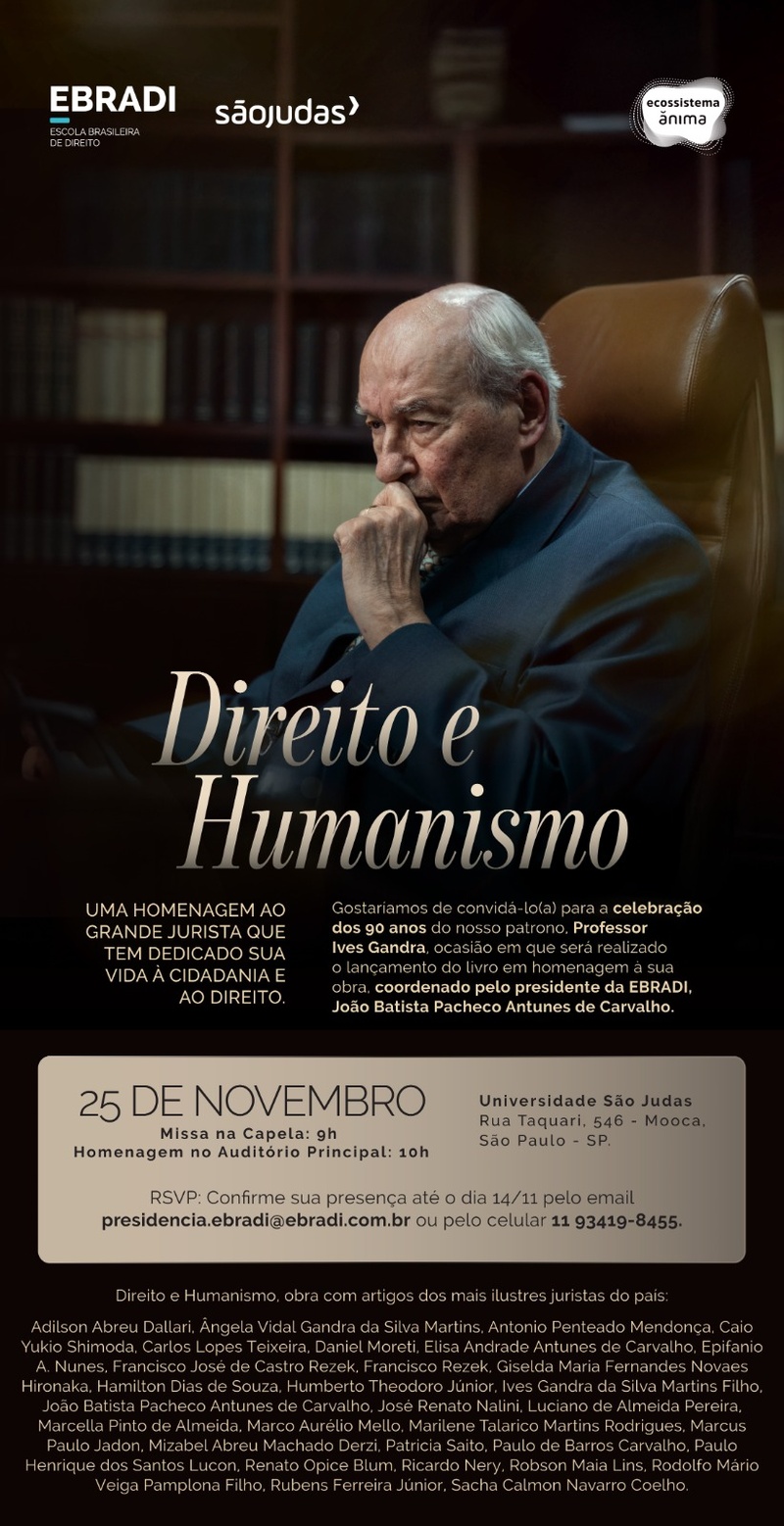 Homenagem ao Professor Ives Gandra da Silva Martins e lançamento do livro "Direito e Humanismo"