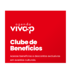 Clube de Benefícios da Cultura é lançado pelo Governo SP para ampliar acesso e formar público em todo o estado