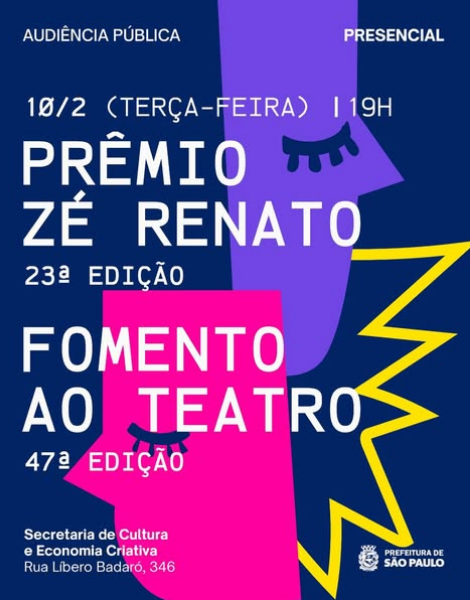 23° Edição do Prêmio Zé Renato e 47° Edição do Fomento ao Teatro abrem consultas públicas presenciais