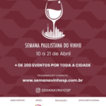 Cidade de São Paulo receberá evento inédito do setor de vinhos com mais de 200 atividades