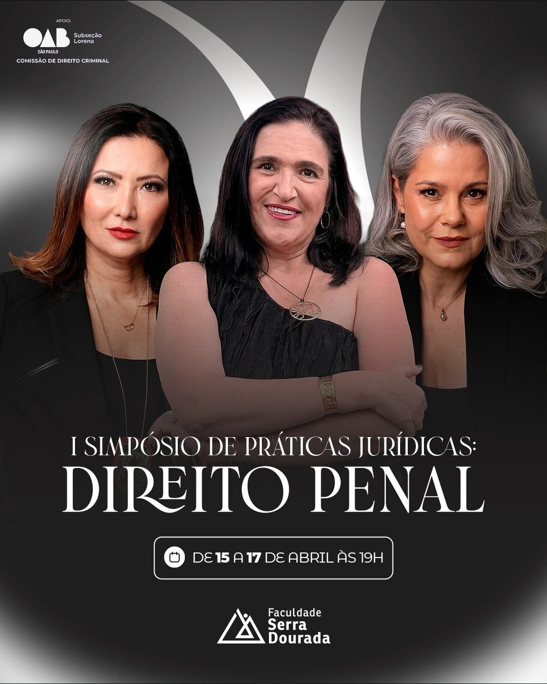Simpósio de Práticas Jurídicas aborda temas essenciais no enfrentamento à violência e à atuação criminal