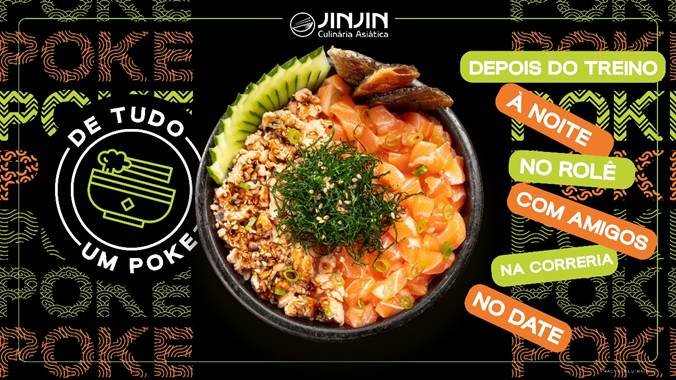 Campanha ‘De Tudo um Poke’ reúne nove opções no cardápio do Jin Jin